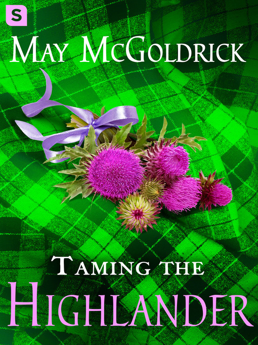 Title details for Taming the Highlander by May McGoldrick - Wait list